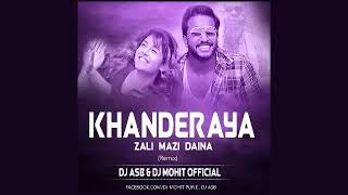 Khanderaya Zali Mazi Daina   Remix   DJ ASB n Dj Mohit Pune @ dj jatin gamit