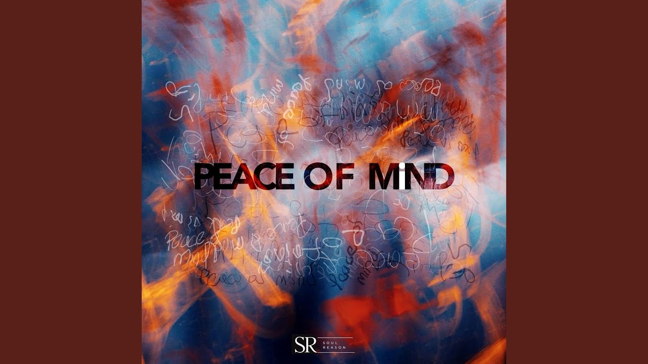 Peace of Mind - YouTube