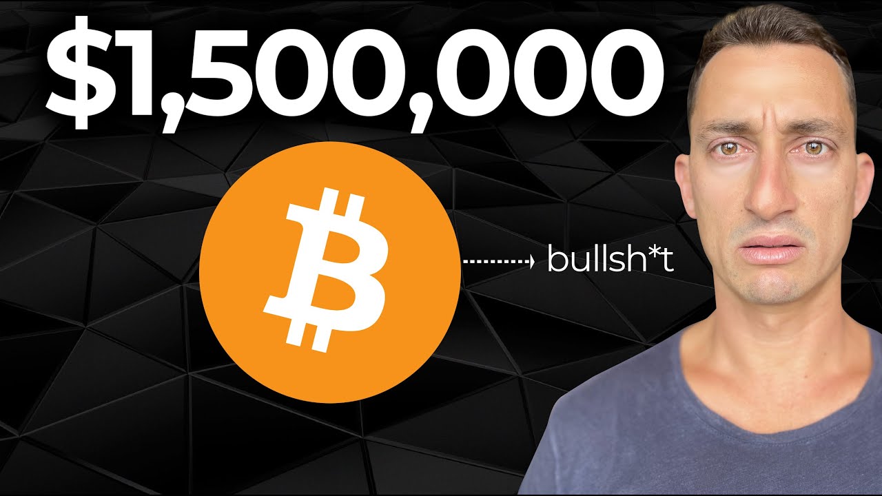 Bitcoin Will Hit $1.5M? I’m Bullish But This is TOTAL BS. Here’s Why