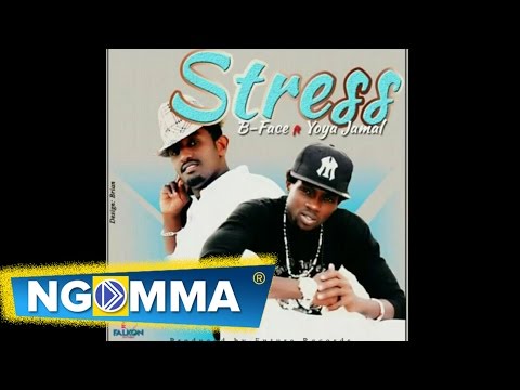 B-Face - Stress ft Yoya Jamal (Official Audio)