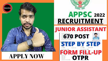 APPSC JUNIOR ASSISTANT FORM FILL UP 2021 | APPSC FORM FILL UP KAISE KARE | APPSC OTPR REGISTRATION
