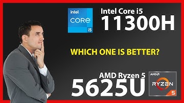 INTEL Core i5 11300H vs AMD Ryzen 5 5625U Technical Comparison