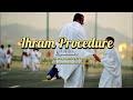 1re pratique obligatoire du hajj intentions et procdures pour lihram selon la sunnah