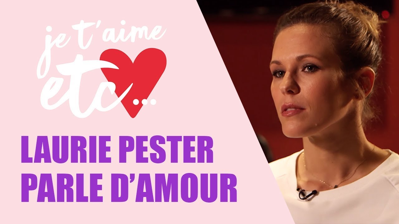 Lorie nous parle d’amour ! - Je t’aime etc
