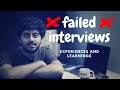 Google, GoJek, Qualcomm - Experiences from my Failed ❌ Interviews - Arnav