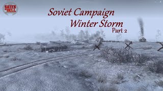 Gates of Hell:Ostfront (Soviet Campaign 03) "Winter Storm" [Part 2]