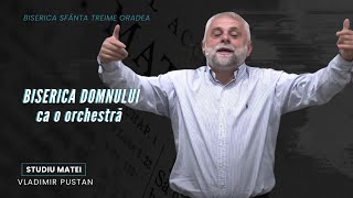 Vladimir Pustan | MATEI | 78. Biserica Domnului ca o orchestră | Cireșarii TV 31.03.2024