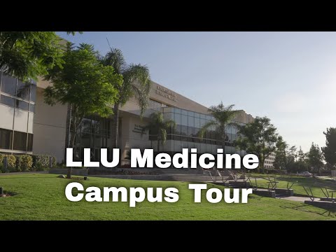 Campus Tour of Loma Linda University School of Medicine