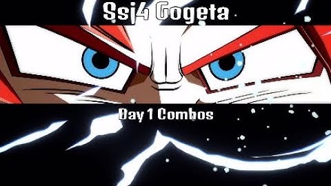 Gogeta (Ssj4) Day 1 Combos | Dragon Ball FighterZ (Ver. 1.27)
