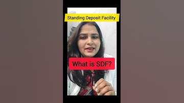 what is SDF? why SDF was introduced when we already have REVERSE REPO RATE? #youtubeshorts