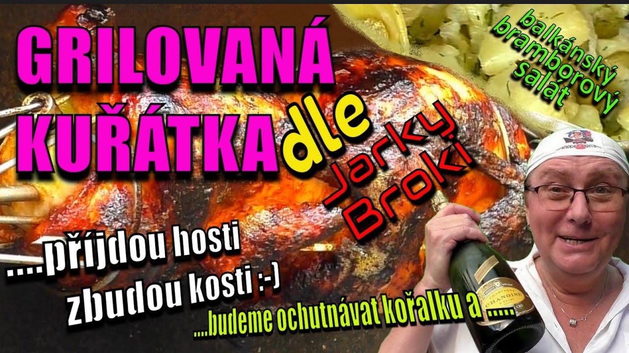Grilovaná kuřátka dle Jarky Broki