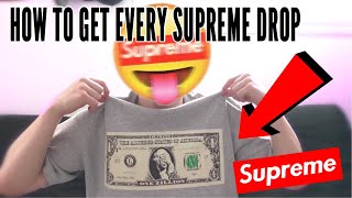 HOW TO GET SUPREME EVERYTIME! (Official Guide To Supreme)