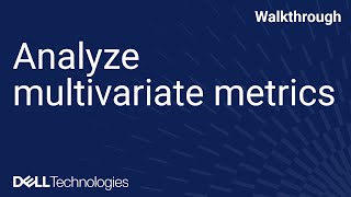 Analyze Multivariate Metrics Using Parallel Coordinates in Power Manager