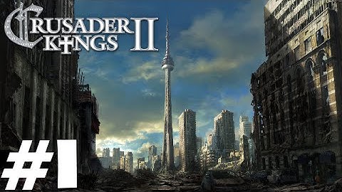 Crusader Kings 2: After the End v0.4 - Ep.1