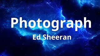 Ed Sheeran-Photograph(Lyrics)