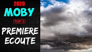 Premiere Ecoute - Moby - All Visible Objects 2020 - Top 3