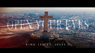 Open your eyes - King Leo & Jules O @JulesO