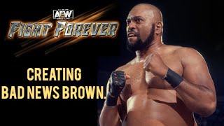 AEW Fight Forever, creating Bad News Brown/Alan,then he goes 1 on 1 with Macho Man Randy Savage...