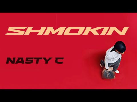 Putar Shmokin - Nasty C
