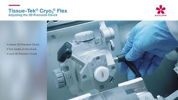 Tissue Tek Cryo3 Flex Adjusting the 3D Precision Chuck