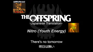 Nitro【和訳】-The Offspring-日本語歌詞