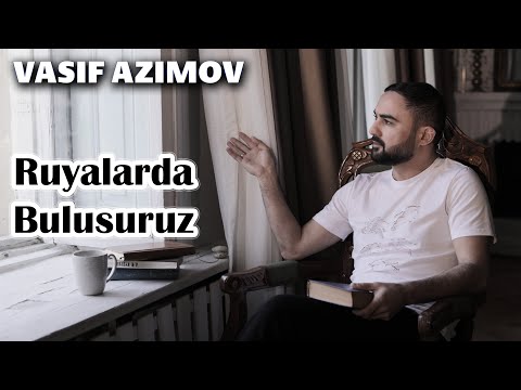 Vasif Azimov - Rüyalarda Buluşuruz Yeni Turk Ifa 2023