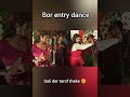 Bor entry dance ♥️#viral #trending #youtubeshorts