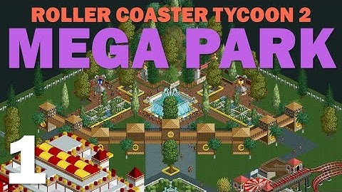 OpenRCT2 - MEGA PARK "Intro to Series" [Episode 1]