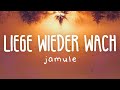 Jamule - Liege wieder wach (Lyric Video)