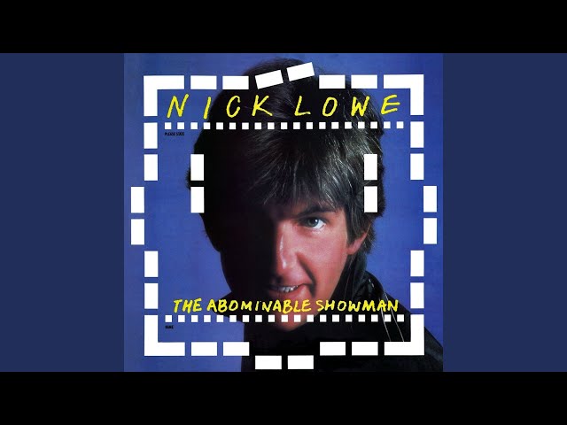 Nick Lowe - We Want Action