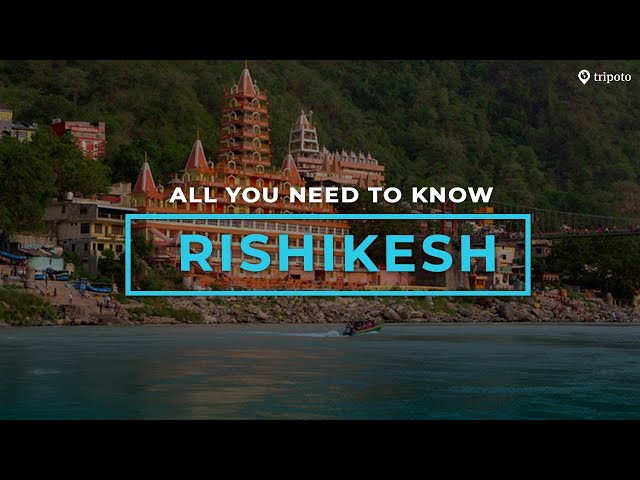 The Epic Rishikesh Trip: River Rafting, Camping, Bonfire And Other Things To Do | Tripoto class=