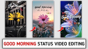 Instagram Trending Good Morning Status Video Editing In Alight Motion | Alight Motion Video Editing
