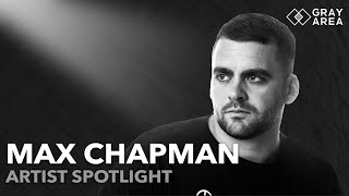Gray Area Interview: Max Chapman
