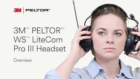 3M PELTOR WS LiteCom PRO III Headset Overview