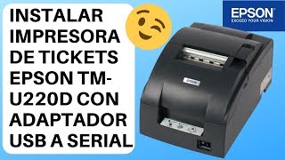 Instalar impresora Epson TM-U220D RS232 con adaptador USB a serial DB9  Generico - YouTube