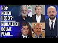 HDP Neden Hedefte? Muhalefeti Bölme Planı... | İnan Demirel | Gündem Özel