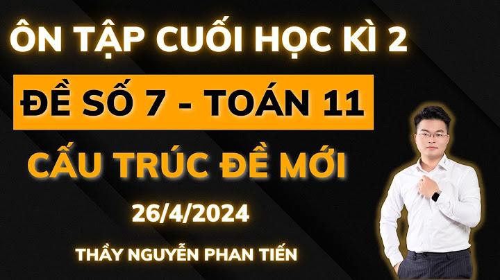 Chuẩn kiến thức kĩ năng môn toán 11 file word năm 2024