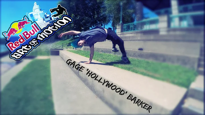Gage "Hollywood" Barker | Red Bull Art of Motion S...