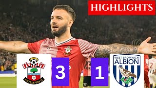 Southampton FC 🆚 West Brom  || 3 - 1 || EFL champion league || All Goals & highlights
