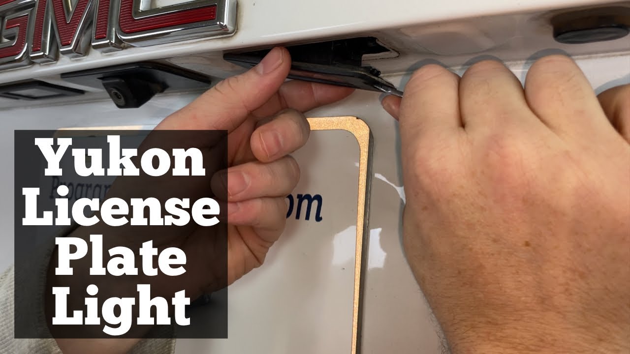 How To Change A 2015 - 2020 GMC Yukon License Plate Light Bulb - Remove  Replace Yukon XL Replacement 