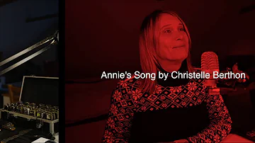 Annie's Song   John Denver by Christelle Berthon  Dabell Noble in D