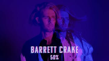 Barrett Crake - "50%" - (Official Video)