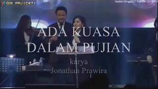 ADA KUASA DALAM PUJIAN (LIVE version) - Ruth Sihotang | karya Jonathan Prawira | Power Of Worship