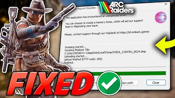 ARC Raiders Crash Report Handler-fout op pc oplossen ✅ | ARC Raiders Crashing Easy Fix