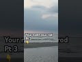 Your name your rod pt 3 #fishing #shorts