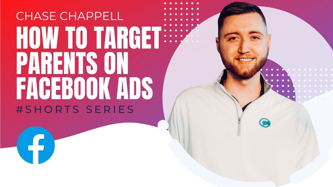 How To Target Parents With Facebook Ads