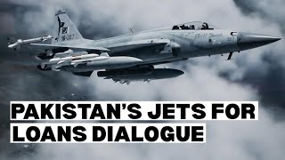 JF-17 Export: A Strategic Exchange For Loans