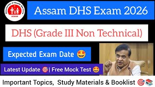 Assam DHS (  Grade III Non Technical ) Expected Exam Date  & Important Topics🤩🎯 #assam #assamdhs 