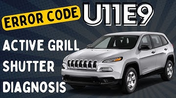 Mobile Mechanic - 2014 Jeep Cherokee U11E9 Active Grill Shutter Diagnosis