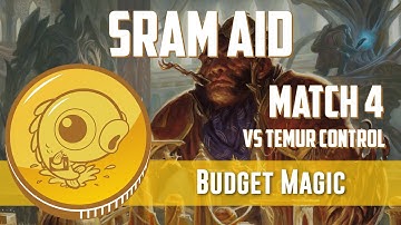 Budget Magic: Sram Aid vs Temur Energy Control (Match 4)